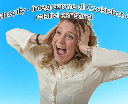 Shopify – Integrazione Di Cookiebot E Relativi Consensi